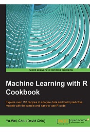 Machine Learning With R Cookbook