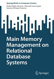 Main Memory Management on Relational Database Systems