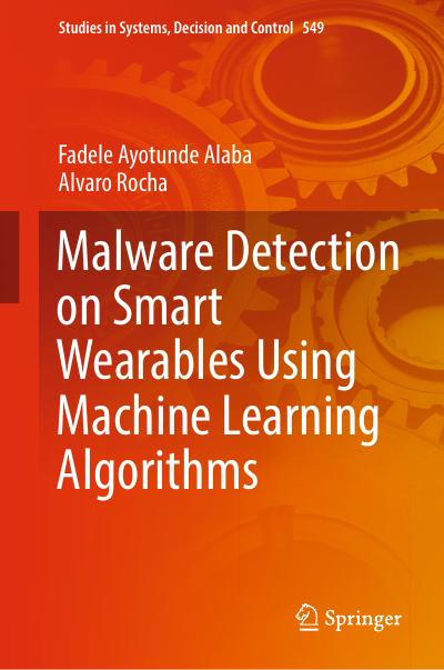 Malware Detection on Smart Wearables Using Machine Learning Algorithms