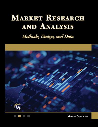 Market Research and Analysis: Methods, Design, and Data