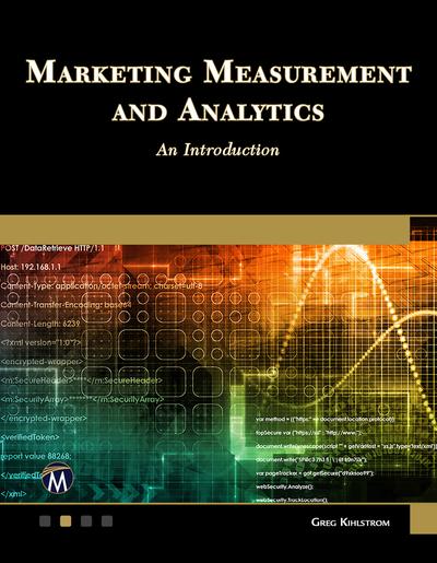 Marketing Measurement and Analytics: An Introduction