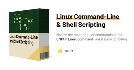 Master the Linux Command-Line & Bash Scripting