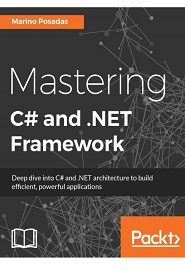 Mastering C# and .NET Framework