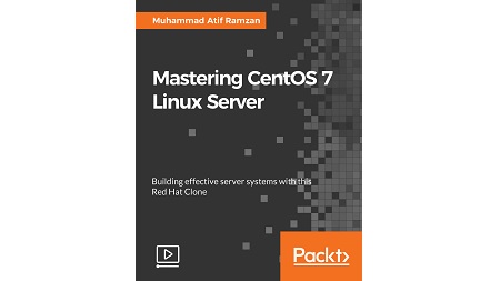 Mastering CentOS 7 Linux Server