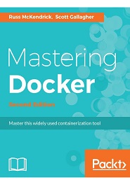 Mastering Docker, 2nd Edition