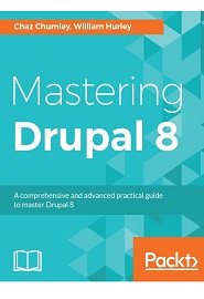 Mastering Drupal 8