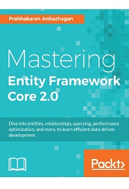 Mastering Entity Framework Core 2.0