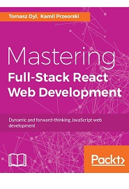 Mastering Full-Stack React Web Development