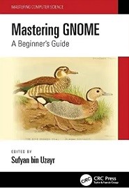 Mastering GNOME: A Beginner’s Guide