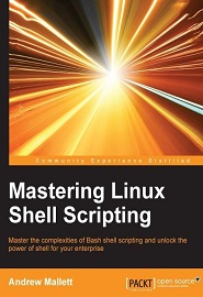 Mastering Linux Shell Scripting