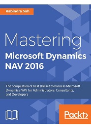 Mastering Microsoft Dynamics NAV 2016