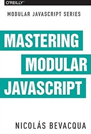 Mastering Modular JavaScript