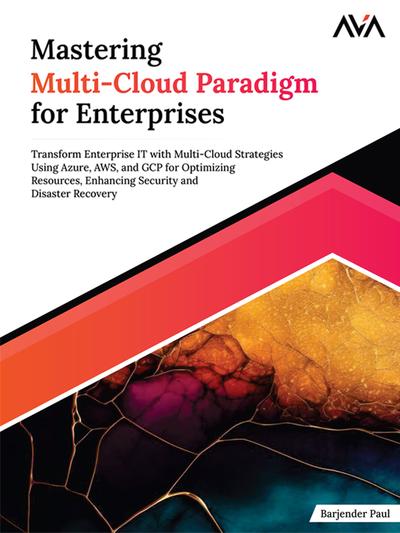 Mastering Multi-Cloud Paradigm for Enterprises