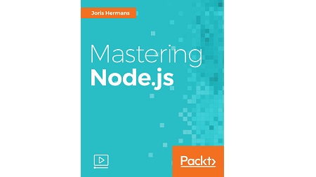 Mastering Node.js