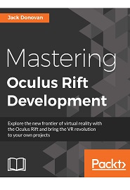 Mastering Oculus Rift Development