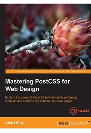 Mastering PostCSS for Web Design