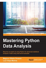 Mastering Python Data Analysis