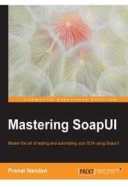 Mastering SoapUI