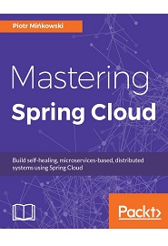 Mastering Spring Cloud