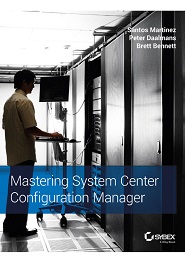 Mastering System Center Configuration Manager