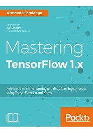 Mastering TensorFlow 1.x