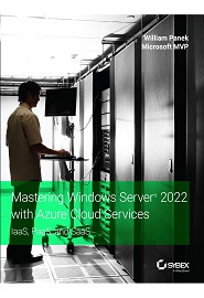 Mastering Windows Server 2022 with Azure Cloud Services: IaaS, PaaS, and SaaS