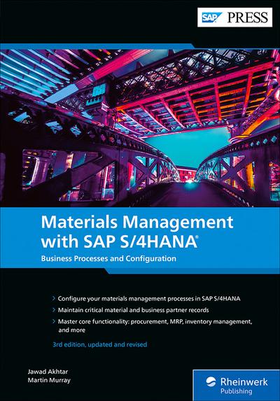 Materials Management with SAP S/4HANA: Business Processes and Configuration, 3rd Edition