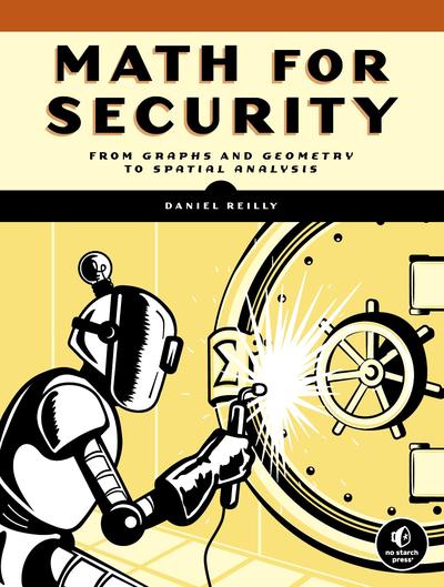 Math for Security: From Graphs and Geometry to Spatial Analysis