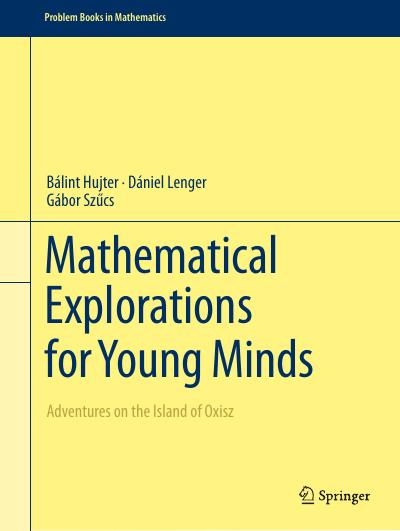 Mathematical Explorations for Young Minds: Adventures on the Island of Oxisz