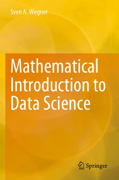 Mathematical Introduction to Data Science