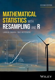 Mathematical Statistics with Resampling and R, 2nd Edition