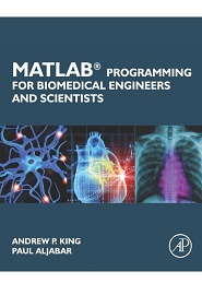 MATLAB Programming for Biomedical Engineers and Scientists