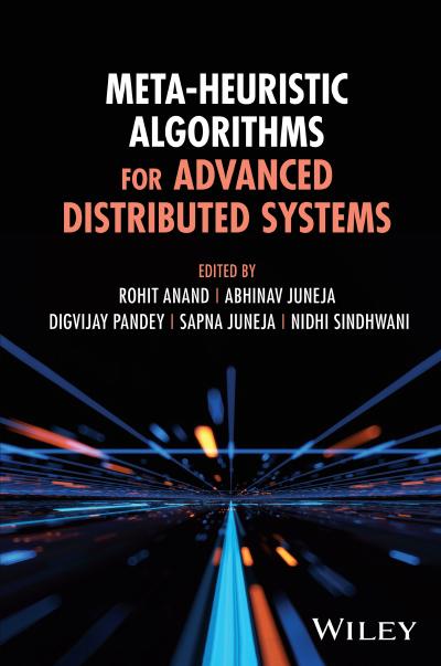 Meta-Heuristic Algorithms for Advanced Distributed Systems