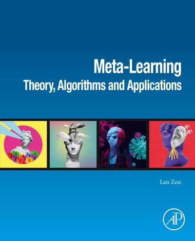 Meta-Learning: Theory, Algorithms and Applications