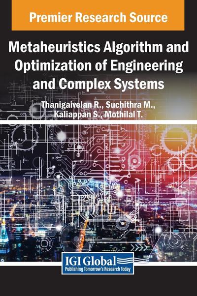 Metaheuristics Algorithm and Optimization of Engineering and Complex Systems