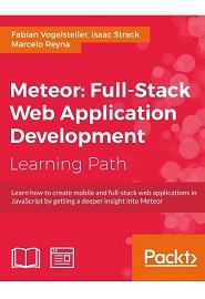 Meteor: Full-Stack Web Application Development