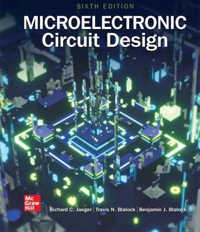 Microelectronic Circuit Design, 6th Edition