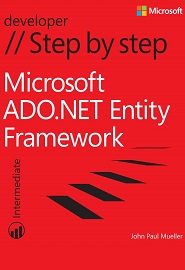 Microsoft ADO.NET Entity Framework Step by Step