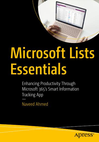 Microsoft Lists Essentials: Enhancing Productivity Through Microsoft 365’s Smart Information Tracking App