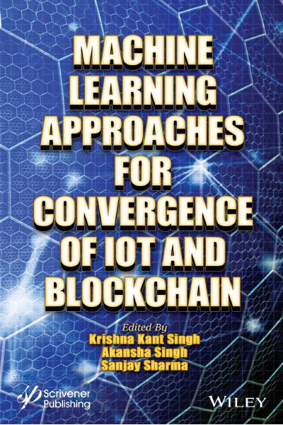 Machine Learning Approaches for Convergence of IoT and Blockchain