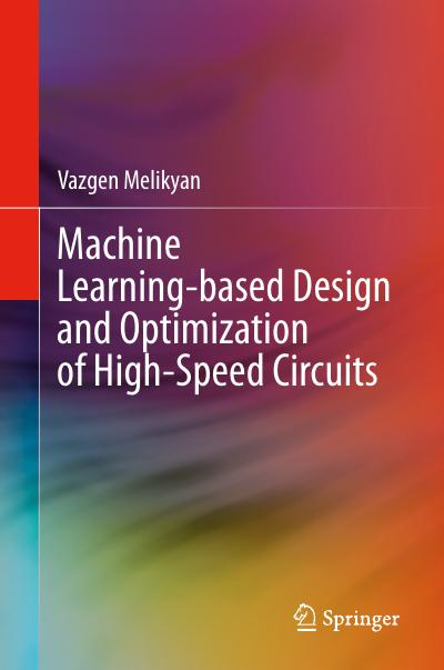 Machine Learning-based Design and Optimization of High-Speed Circuits