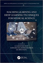 Machine Learning and Deep Learning Techniques for Medical Science