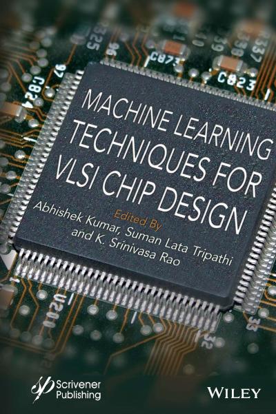 Machine Learning Techniques for VLSI Chip Design