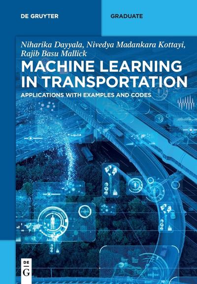 Machine Learning in Transportation: Applications with Examples and Codes