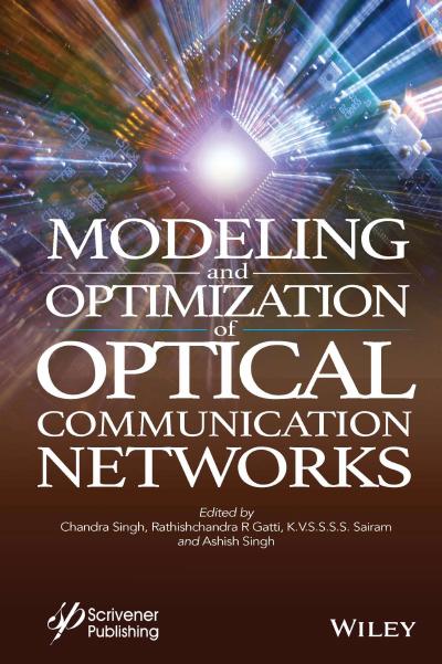 Modeling and Optimization of Optical Communication Networks