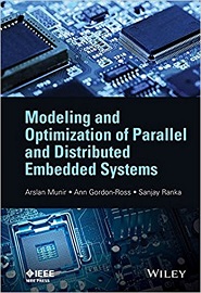 Modeling and Optimization of Parallel and Distributed Embedded Systems