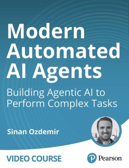 Modern Automated AI Agents: Building Agentic AI to Perform Complex Tasks