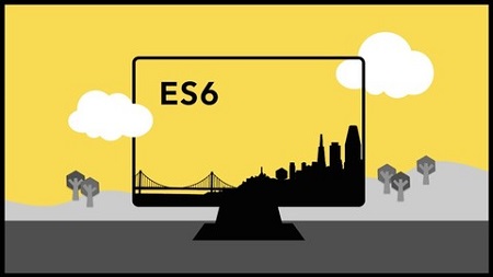 Modern Javascript: Mastering ES6, And ES7