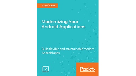 Modernizing Your Android Applications