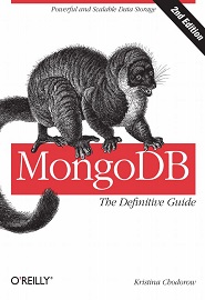 MongoDB: The Definitive Guide, 2nd Edition